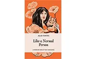 Like a Normal Person: A Memoir About Not Drinking (English Edition) by Julie Fontes-wklan资源馆